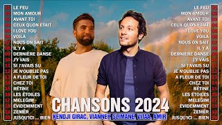 Chanson Francaise 2024 Nouveauté ⚡ Musique 2024 Kendji Girac Vianney Slimane Vitaa Playlist 2024 [upl. by Anit]