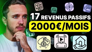 Revenus Passifs  17 Idées pour gagner 2000€mois passées au crible [upl. by Ettereve]