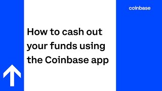 How to cash out your funds using the Coinbase app [upl. by Gona]