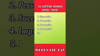 Common 10 letter words ending with quotSIVEquot englishlearners englishlearning youtubeshorts [upl. by Dihahs923]