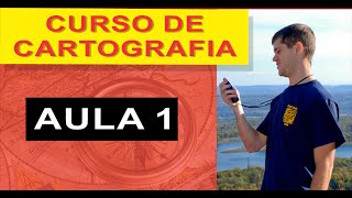 Curso de cartografia  Aula 1  Conceitos gerais [upl. by Llerahs390]