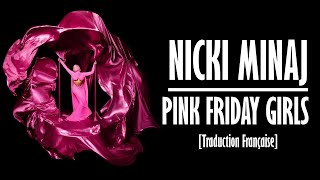 Nicki Minaj  Pink Friday Girls Traduction Française [upl. by Harris]