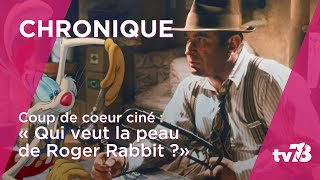 Le coup de coeur cinéma de Thomas Salazar  quotQui veut la peau de Roger Rabbitquot [upl. by Luigino]