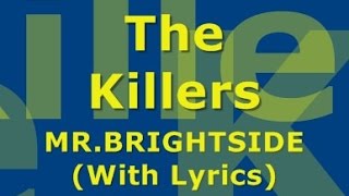 The Killers  Mr Brightside With Lyrics [upl. by Anna]