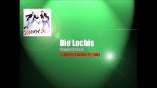 Die Lochis Sonnenschein x mode HandsUp Bootleg Remix [upl. by Carree174]