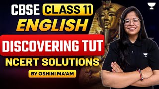 CBSE Class 11th English  Discovering Tut NCERT Solution  By Oshin Maam [upl. by Eimaral]