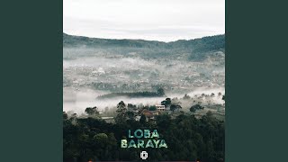 Loba Baraya [upl. by Ravaj]