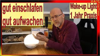 Philips Wake up Light  1 Jahr Praxis  Tageslichtwecker  gut einschlafen  gut aufwachen  TopTipp [upl. by Whitehurst]