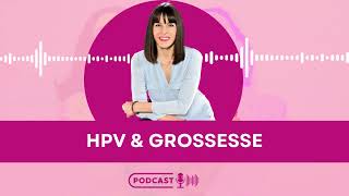 HPV ET GROSSESSE [upl. by Sirahs]