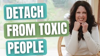 How to Detach from Toxic People in Codependency Recovery [upl. by Issiah]