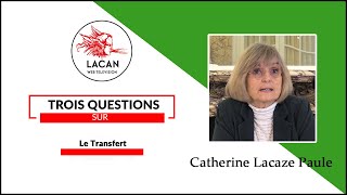 Sur le transfert  Catherine Lacaze Paule [upl. by Analat50]