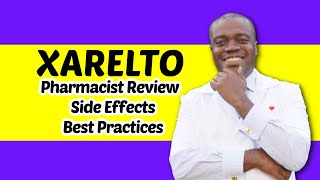 Xarelto Side Effects  Pharmacist Review Of Xarelto Rivaroxaban [upl. by Laynad]