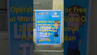 Operationquottuliquotfor free at the Justice Calixto O Zaldivar Memorial Hospital Pandan Antique tuli [upl. by Intirb196]