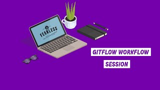 Gitflow Workflow Session [upl. by Anyad582]