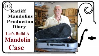 Lets Build a Mandolin Case Episode 213 [upl. by Aehsila]