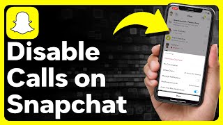 How To Disable Snapchat Calls [upl. by Bartie34]