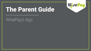 A Parent Guide to the WisePay App [upl. by Assylla]