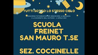 SCUOLA FREINET SEZ C COCCINELLE TUTTI SOTTO LO STESSO CIELO ‐ AUTISMO [upl. by Enyaz]