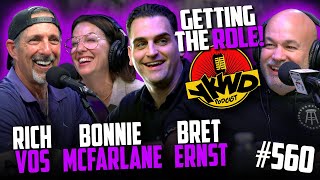 YKWD 560  Bret Ernst Rich Vos amp Bonnie McFarlane  Getting The Role [upl. by Hulbert]