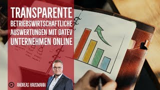 Transparente betriebswirtschaftliche Auswertungen mit DATEV Unternehmen online [upl. by Mairam429]