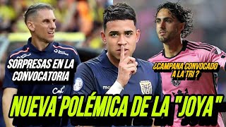 💥ESTOS SERIAN LOS NUEVOS CONVOCADOS DE BECACCECE PARA LA TRI💥 NUEVA POLEMICA DE KENDRY PAEZ [upl. by Ragde499]