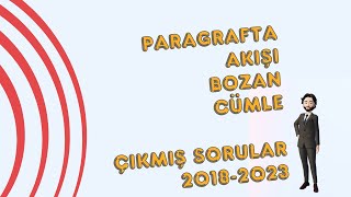 Paragrafta Akışı Bozan CümleÇıkmış Sorular2024yks 2024tyt tyttürkçe tyttayfa 2024kpss türkçe [upl. by Ellocin]