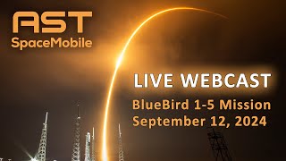 Live Webcast AST SpaceMobile BlueBird 15 Mission Launch [upl. by Kahn239]