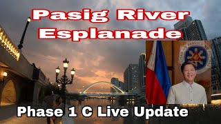 Live Update Pasig River Esplanade Phase 1C  Aug 7 [upl. by Taft260]