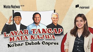 FULL Layar Tancap Mata Najwa Nobar Debat Capres Ronde Kelima  Mata Najwa [upl. by Rehpotsrhc]