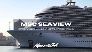 MSC SEAVIEW  Departure from GENOA [upl. by Burns]