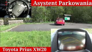 Asystent parkowania w Toyota Prius XW20 Jak i co z tym zrobić [upl. by Warfourd525]