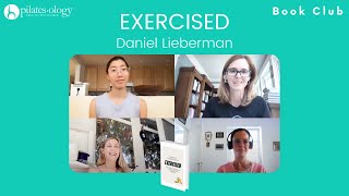 Pilatesology Book Club Exercised by Daniel Lieberman [upl. by Leonora]