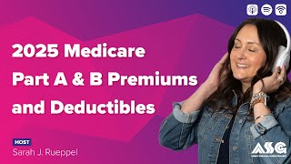 2025 Medicare Part A and B Premiums and Deductibles [upl. by Wynny]