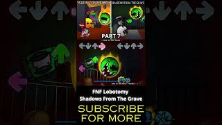 FNF Lobotomy Shadows From The Grave part 7 geometrydash fireinthehole shorts [upl. by Domonic]