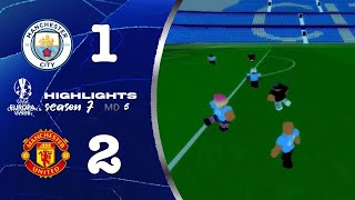 SSRL S7  UCL QF L1  United triumph in first leg of UCL Derby  MCI Vs MUN Highlights [upl. by Elora]