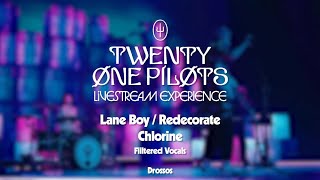 Twenty One Pilots  Lane Boy  Redecorate  Chlorine LSE  Filtered Vocals [upl. by Trimmer314]