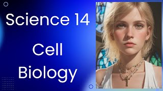 Science 14 Cell Biology corrected [upl. by Aratihc937]