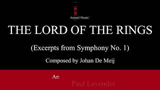 The Lord of the Rings Excerpts – Johan de Meij arranged by Paul Lavender [upl. by Neumeyer]