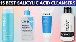 The 15 Best Salicylic Acid Cleansers That Cured My Acne and Dermatologists Swear By [upl. by Euqinot]