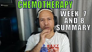 Colon Cancer Chemotherapy Week 7 amp 8 Summary [upl. by Ahsilam579]