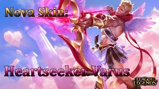 League of Legends Nova Skin  Heartseeker Varus PBE [upl. by Aretak]