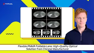 Flexible PMMA Foldable Lens HighQuality Optical Solution from Chinese Manufacturer [upl. by Aara]