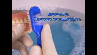 Mundhygiene  Reinigung der Zahnprothesen [upl. by Euqinommod943]