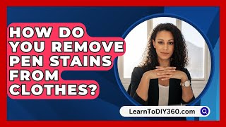 How Do You Remove Pen Stains From Clothes  LearnToDIY360com [upl. by Aden]