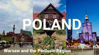 Poland A glimpse of Warsaw and the Podlasie region [upl. by Kerr]