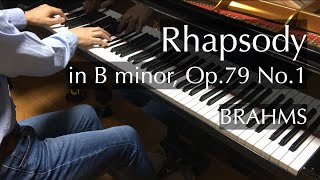 Brahms  Rhapsody in B minor Op 79 No1  pianomaedaful [upl. by Garlaand]