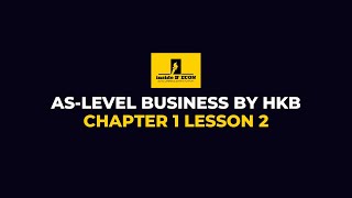 ASLevel Business  Chapter 1 Lesson 2 [upl. by Dearr421]