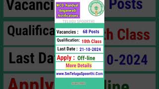 WCD Anganwadi 68 Posts Notification Release  Nandyal District Jobs  October Month Jobs [upl. by Hesper948]