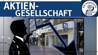 Aktiengesellschaft AG einfach erklärt  Gründung Aufbau Organe Haftung Kapital amp Finanzierung [upl. by Nawor]