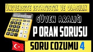 P ORAN DÜZEYİ İLE ARALIK TAHMİNLEMESİGÜVEN ARALIĞIÜNİVERSİTE İSTATİSTİK DERSİ [upl. by Stephanus690]